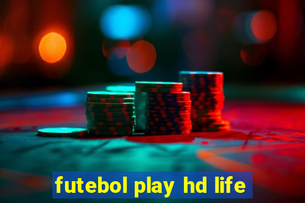 futebol play hd life